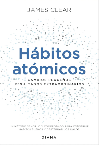 libro aprendizaje habitos atomicos james clear