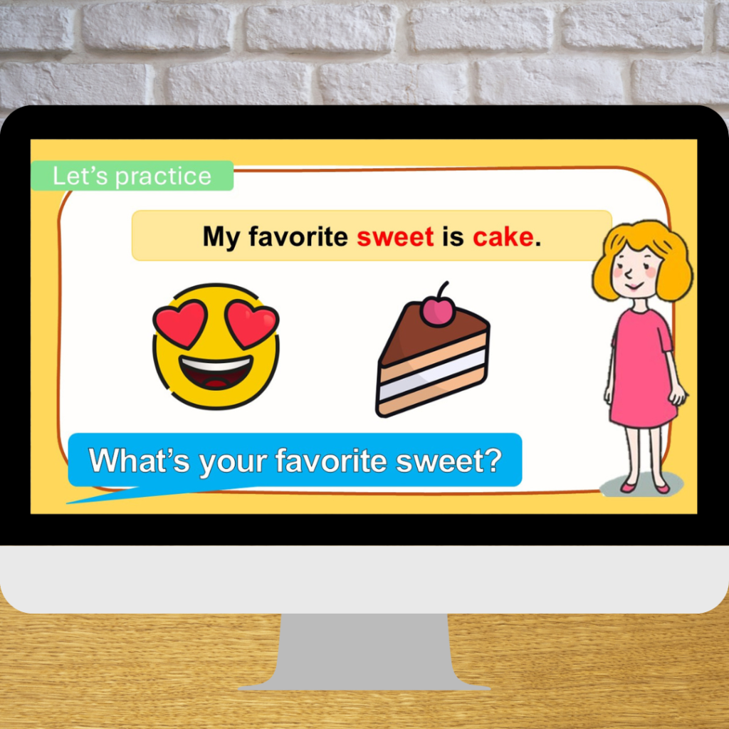 My favorite sweet is... Newcomer Online English Young